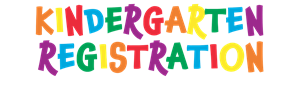 Kindergarten Registration 